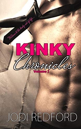 Kinky Chronicles Volume One