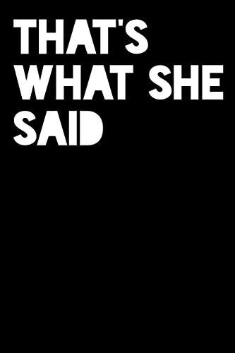 That's What She Said Sheet Music 100 Pages - 12 Staffs Per Page