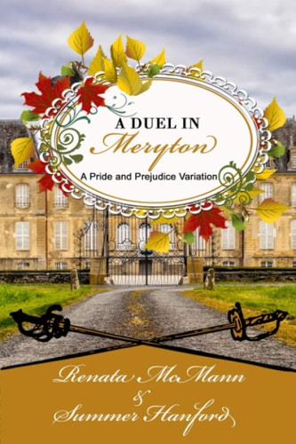 A Duel in Meryton A Pride and Prejudice Variation