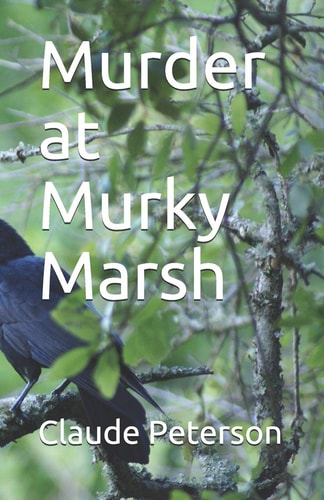 Murder at Murky Marsh