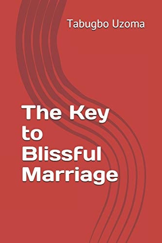 The Key to Blissful Marriage
