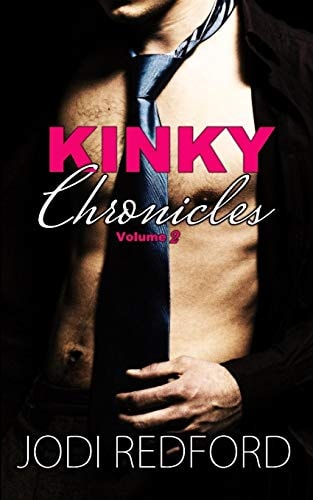 Kinky Chronicles Volume Two