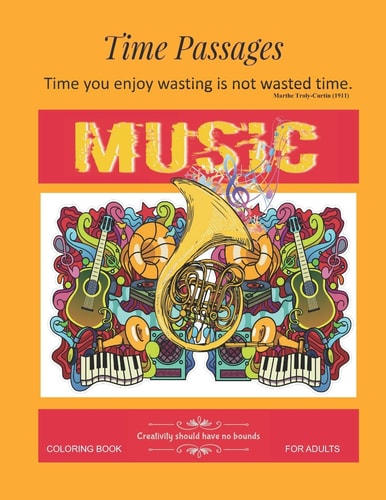 Music Coloring Book for Adults Unique New Series of Design Originals Coloring Books for Adults, Teens, Seniors