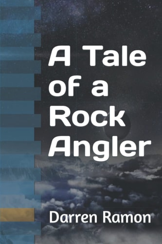 A Tale of a Rock Angler