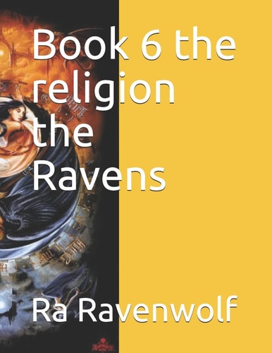 Book 6 the Religion the Ravens