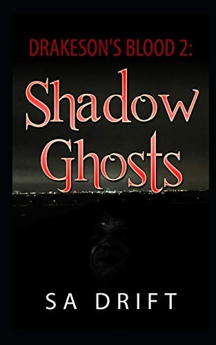 Drakeson's Blood 2 Shadow Ghosts