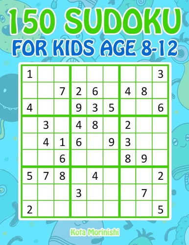 150 Sudoku for Kids Age 8-12 Sudoku With Cute Monster Books for Kids