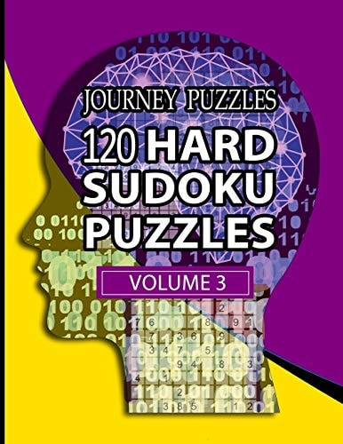 Journey Puzzles 120 Hard Sudoku Puzzles (Volume 3)