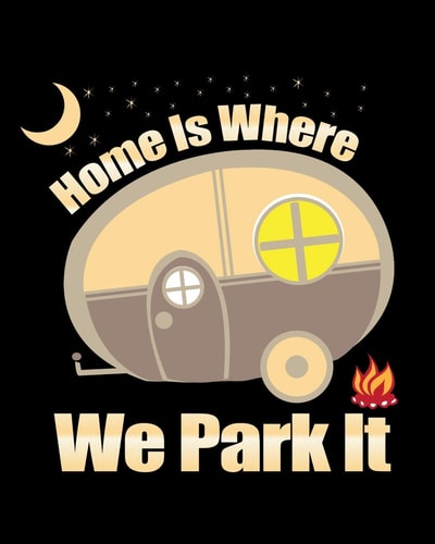 Home Is Where We Park It Family Camping Memories