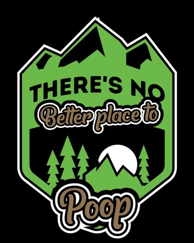 Theres No Better Place To Poop Family Camping Tracker