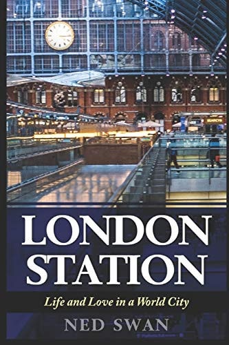 London Station Life and Love in a World City