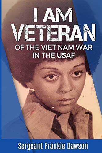 I Am Veteran Of the Vietnam War in the USAF