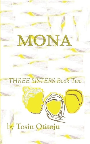 Mona Three Sisters Book Two