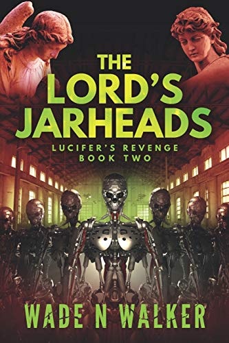 The Lord's Jarheads Lucifer's Revenge