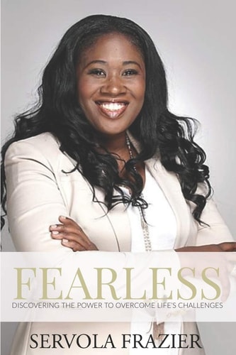 Fearless Discovering the Power to Overcome Life's Challenges