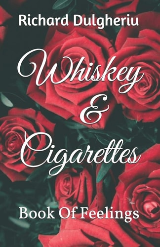 Whiskey and Cigarettes Book of Feelings