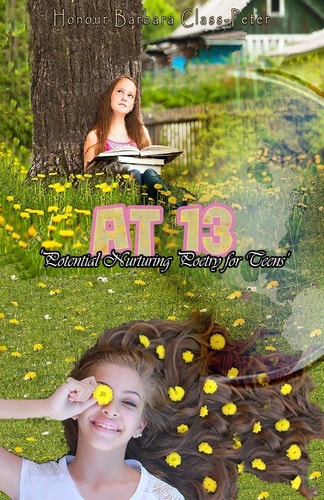 At 13 'Wildest' Imaginations and Potential Nurturing for Teens