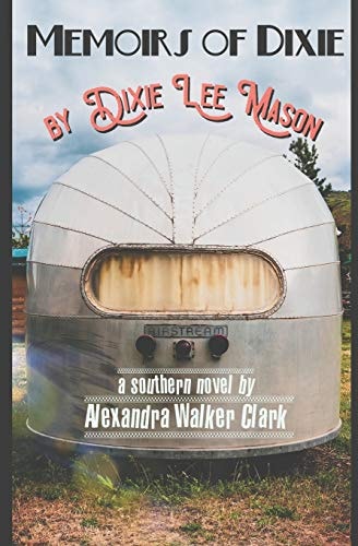 Memoirs of Dixie By Dixie Lee Mason