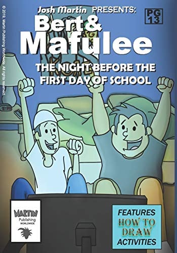 Bert & Mafulee The Night Before The First Day Of School