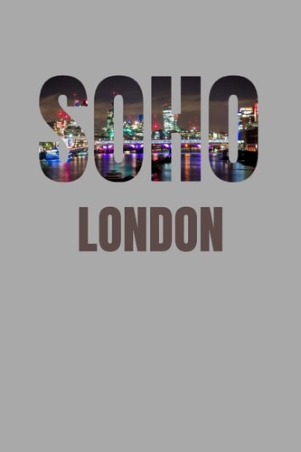 Soho London Neighborhood Skyline