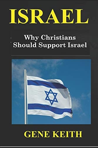 Israel Why Christians Should Support Israel