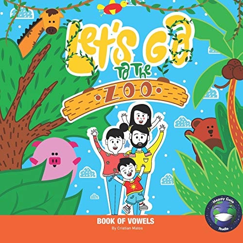 Let's Go to the Zoo Book of Vowels