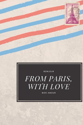 From Paris with Love Travel Notebook