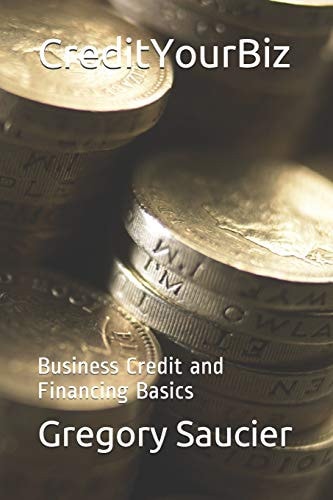 CreditYourBiz Business Credit and Financing Basics