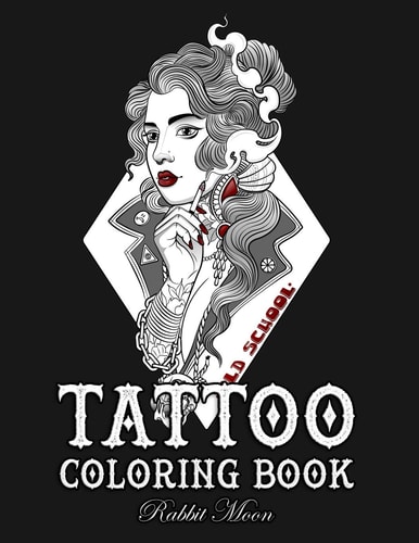 Tattoo Coloring Book An Adult Coloring Book with Awesome, Sexy, and Relaxing Tattoo Designs for Men and Women