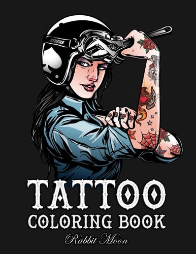 Tattoo Coloring Book An Adult Coloring Book with Awesome, Sexy, and Relaxing Tattoo Designs for Men and Women