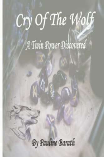 Cry of The Wolf A Twin Power Discovered