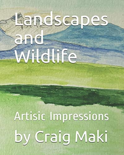 Landscapes and Wildlife Artistic Impressions