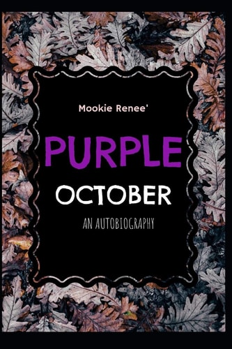 Purple October An Autobiography