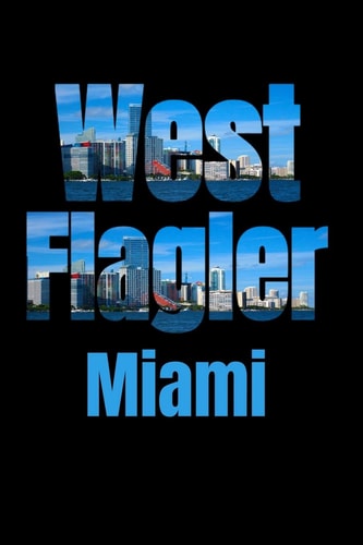 West Flagler Miami Neighborhood Skyline