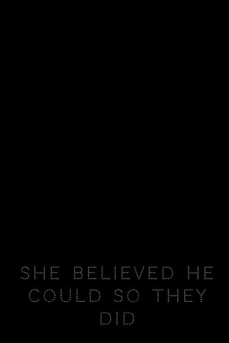 She Believed He Could So They Did Inspirational Gifts for Ride Or Die Partners, Friends Or Couples