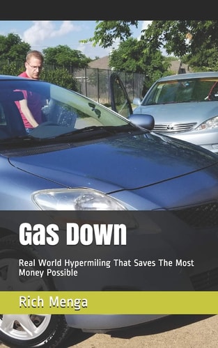 Gas Down Real World Hypermiling That Saves The Most Money Possible