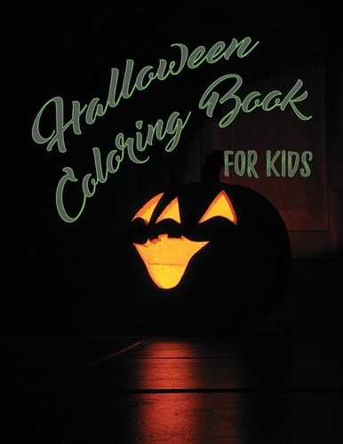 Halloween Coloring Book For Kids For Kids Of All Ages And Great For Relaxation