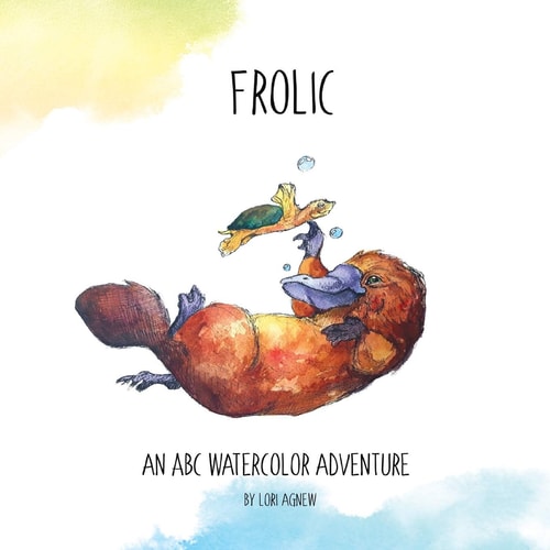Frolic An ABC Watercolor Adventure