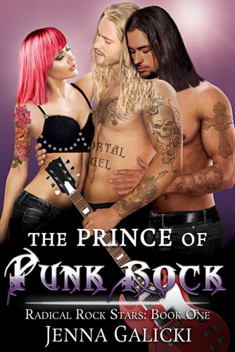 The Prince of Punk Rock Radical Rock Stars Book 1