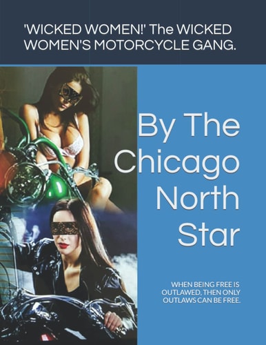 'Wicked Women!' 'The Wicked Women's Motorcycle Gang!'