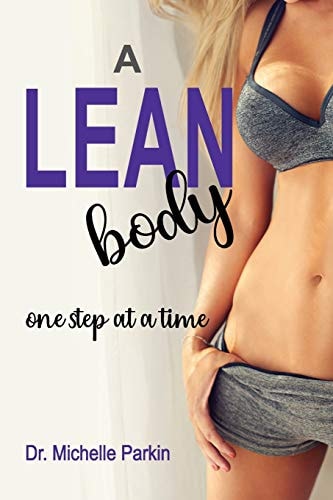 A Lean Body One Step at a Time