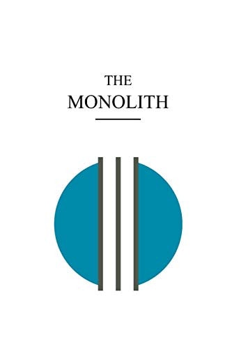The Monolith