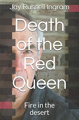 Death of the Red Queen Fire in the Desert