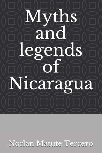 Myths and Legends of Nicaragua