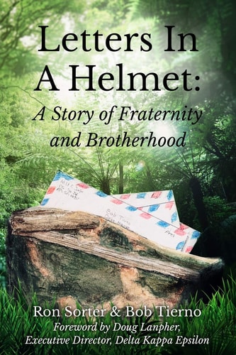 Letters In A Helmet A Story of Fraternity and Brotherhood