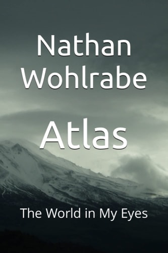 Atlas The World in My Eyes