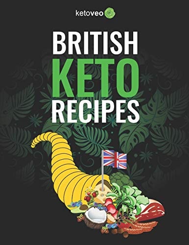 British Keto Recipes Healthy And Delicious British Ketogenic Diet Recipes Cookbook