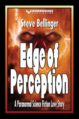 Edge of Perception A Paranormal Science Fiction Love Story