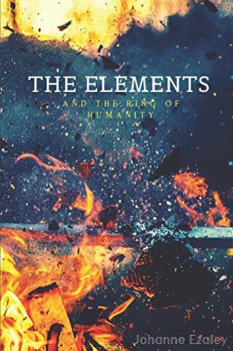 The Elements and the Ring of Humanity The Elements Trilogy