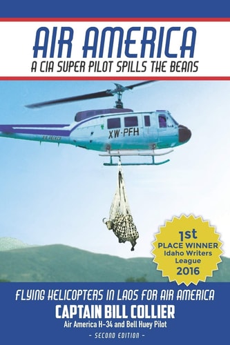 Air America A CIA Super Pilot Spills the Beans